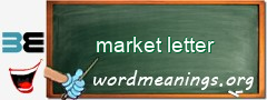 WordMeaning blackboard for market letter